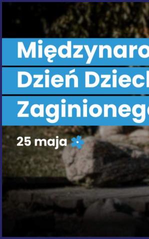 Międzynarodowy Dzień Dziecka Zaginionego